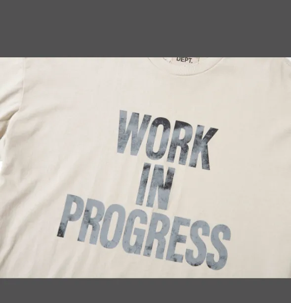 G866 GALLERY DEPT WORK IN PROGRESS TEE limited edition retro slogan printed short sleeved t-shirt in beige S M L XL